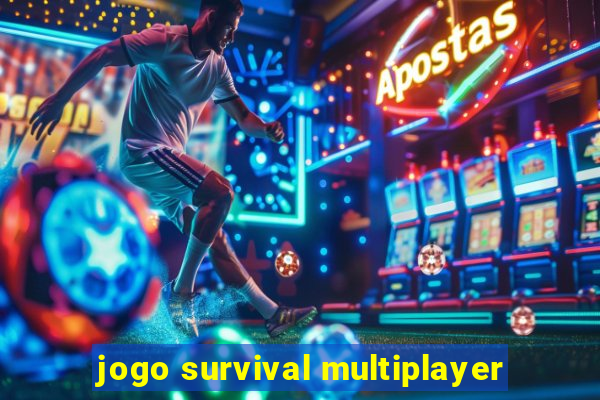 jogo survival multiplayer